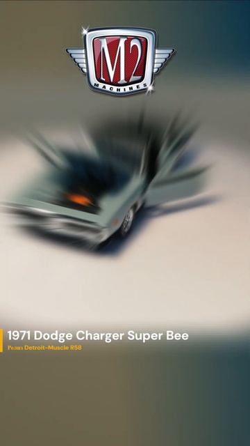 M2 | 1971 Dodge Charger Super Bee R58 #m2machines