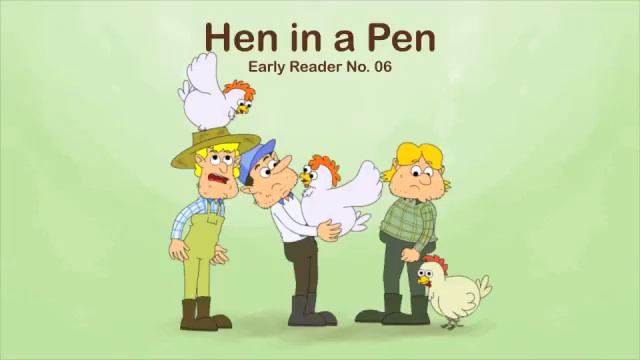 6The Hen in the Pen - Book 6 of the Fantastic Phonics Early Reading Series