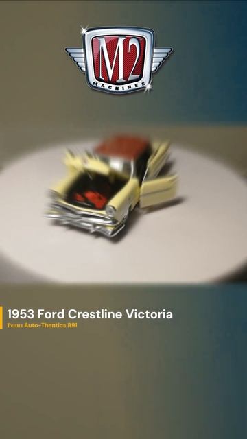 M2 | 1953 Ford Crestline Victoria R91 #m2machines