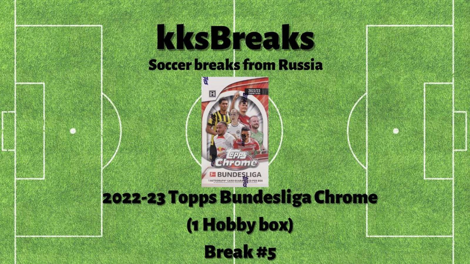2022-23 Topps Bundesliga Chrome (1 Hobby Box) - #5