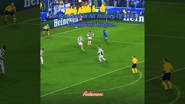The Best Goal in all history of Uefa Champions League... ☠️