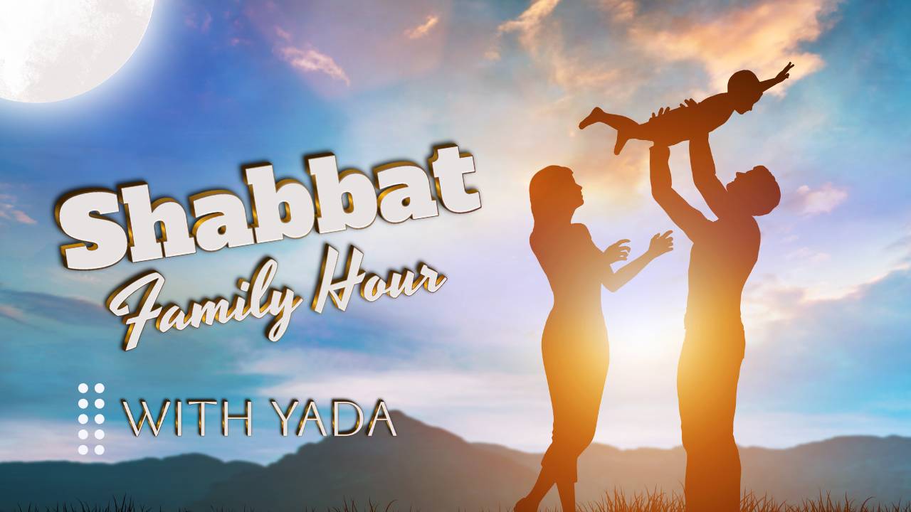 Shabbat Family Hour ~ Qatsyr ~ Harvest Part Fifty~Two 13 June 2025