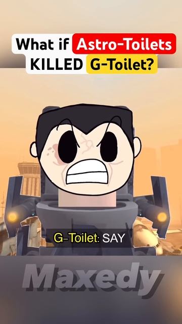 Astro-Toilets KILL G-Toilet (Part 1) 🚽 #skibiditoilet