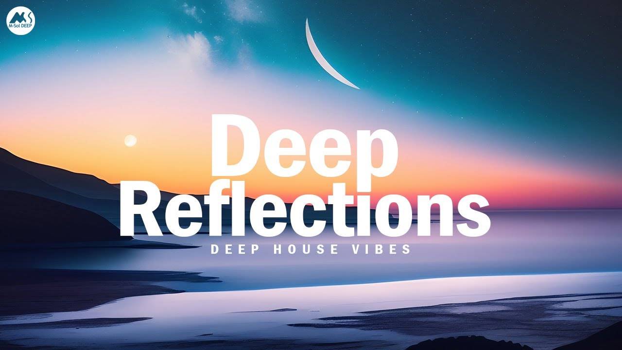 Deep Reflection 320kbps