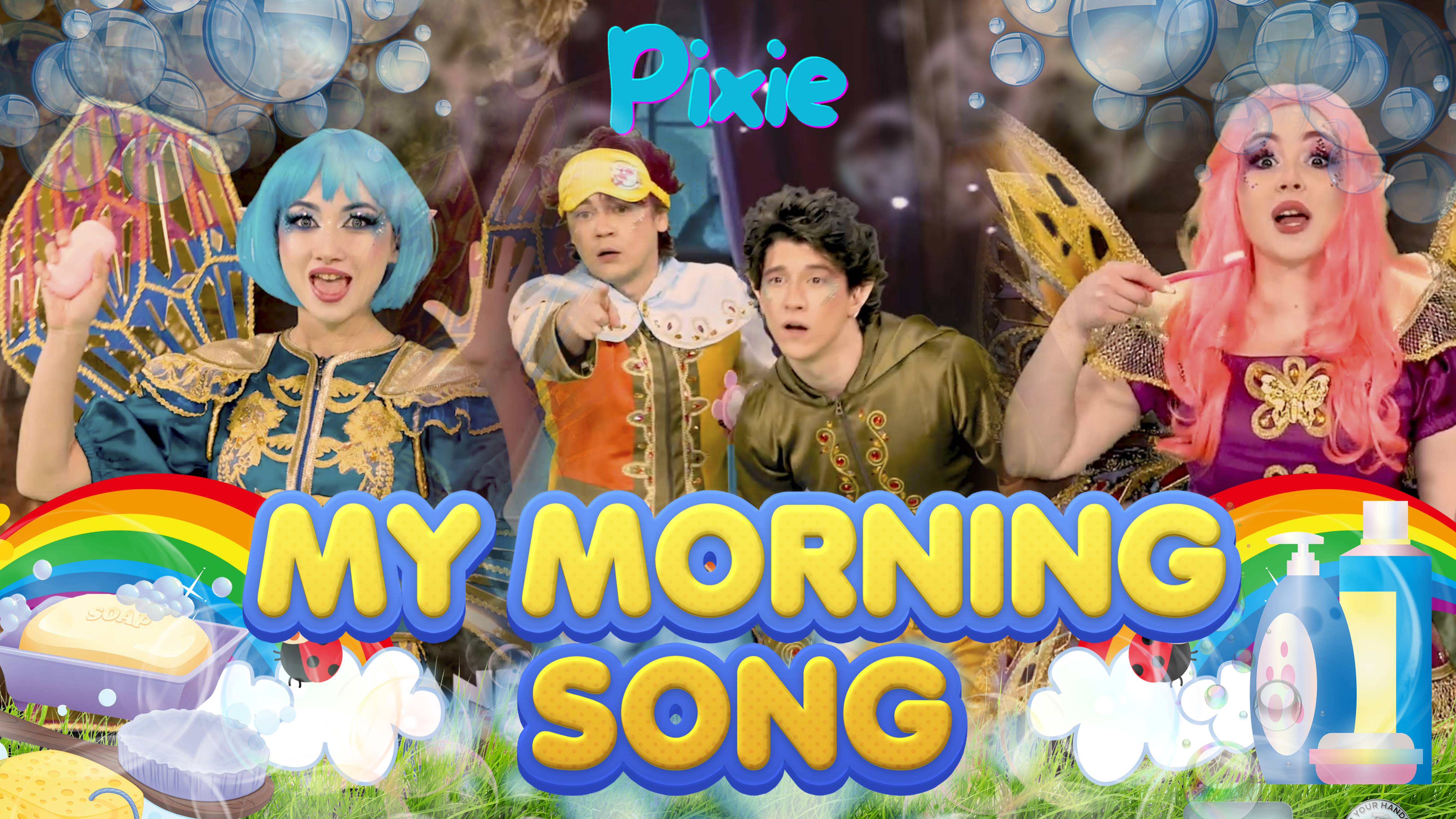 My Morning🌅😊 | Pixie Kids Song🎶(REMAKE)