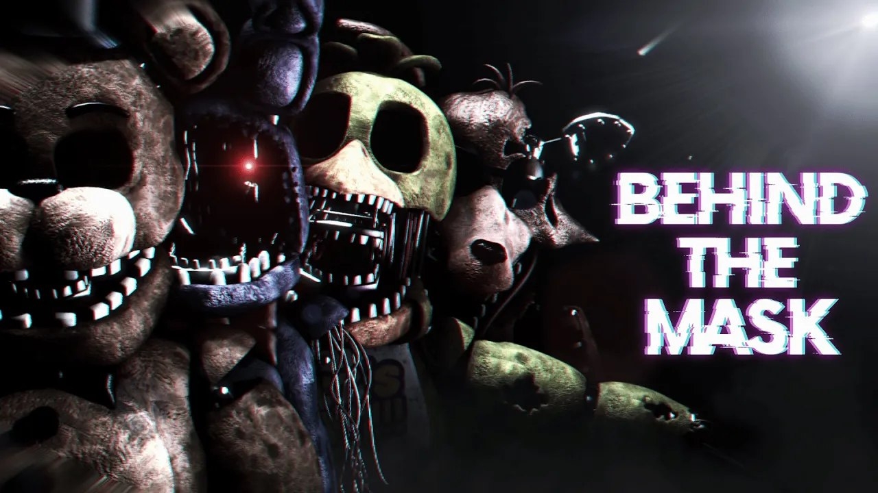 (Автор NaxMatt/Youtube)[FNAF/SFM] - Behind The Mask by SlyphStorm & TIFWhitney
