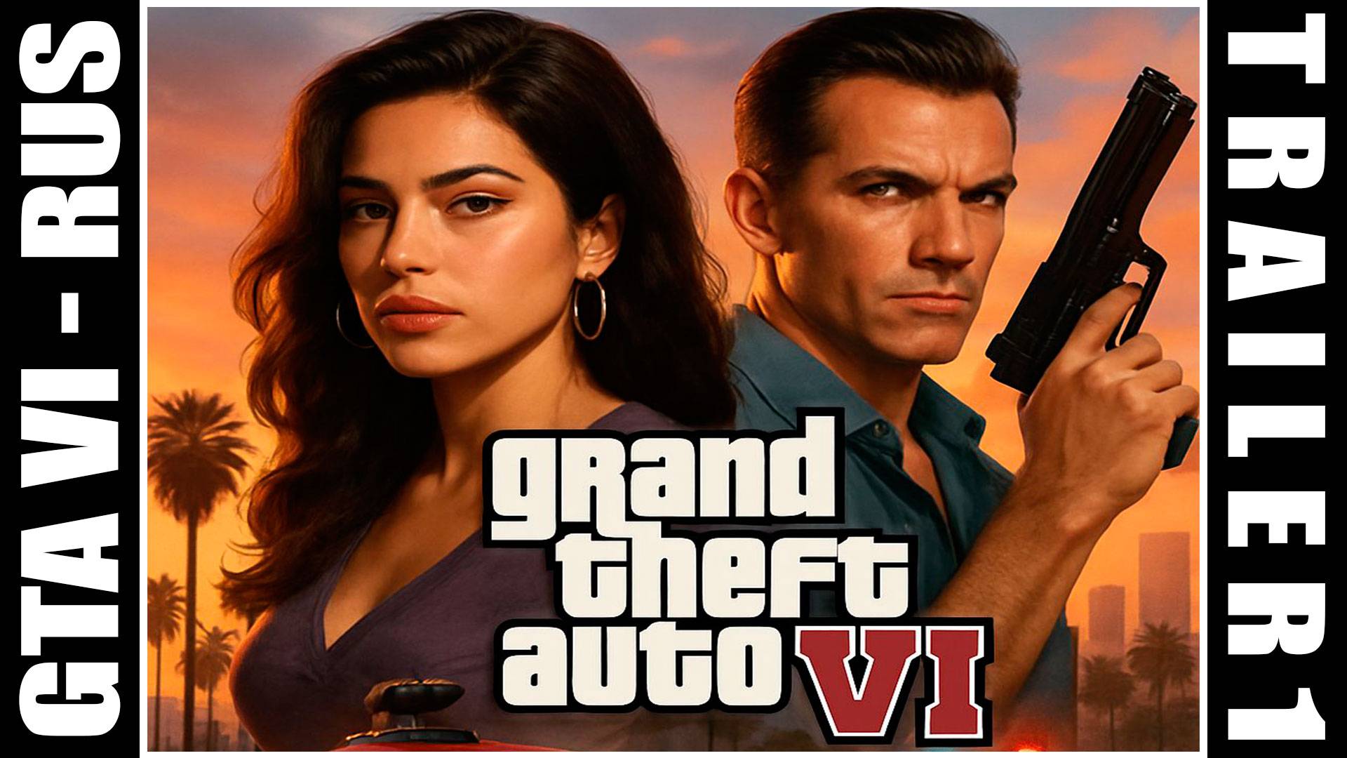 Grand Theft Auto VI (Trailer 1) RUS | ОЗВУЧЕН НА РУССКИЙ ЯЗЫК