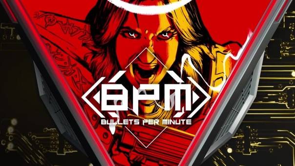 BPM: BULLETS PER MINUTE