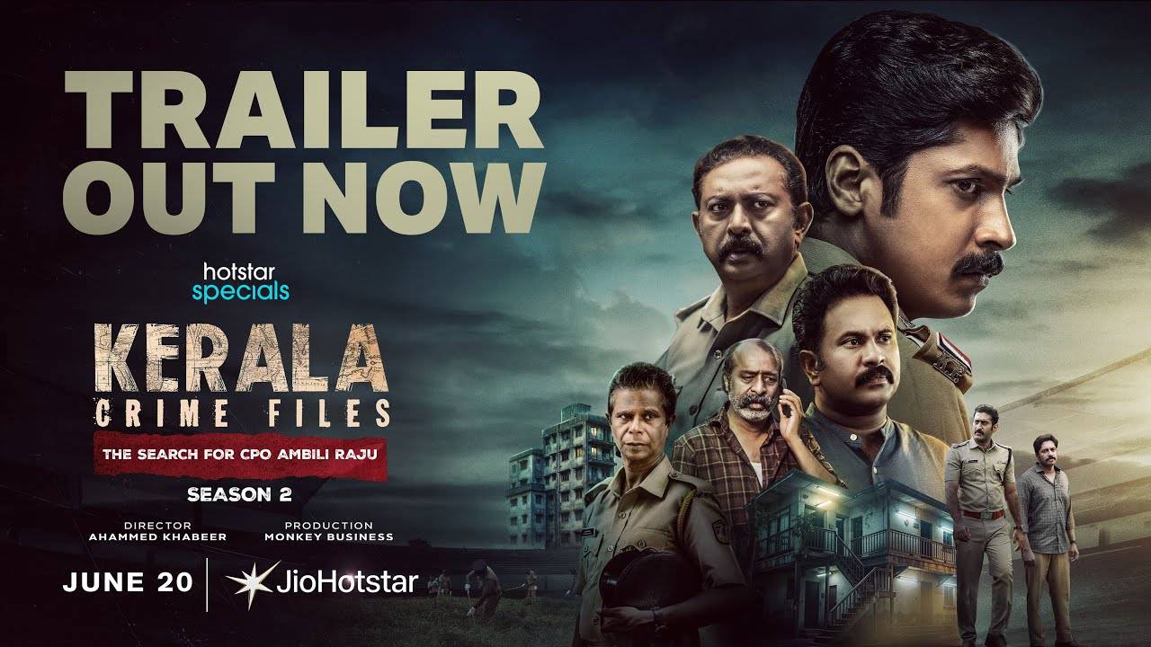 Kerala Crime Files TV Series, season 2 - Official Trailer 2 | JioHotstar