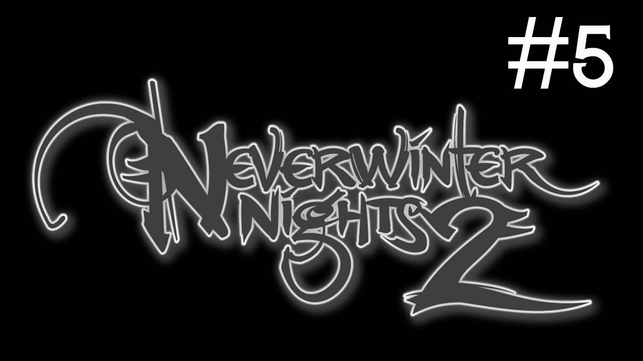 Neverwinter Nights 2 прохождение # осквернённая роща [5]