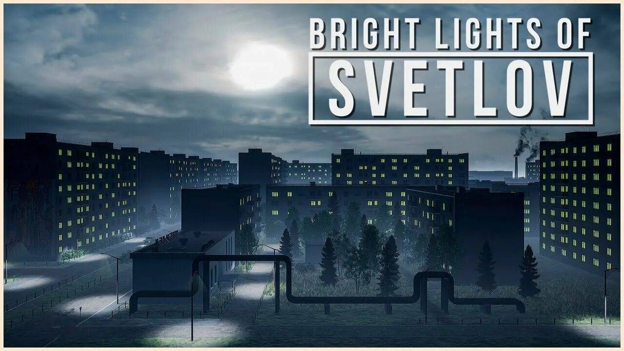 BRIGHT LIGHTS OF SVETOV