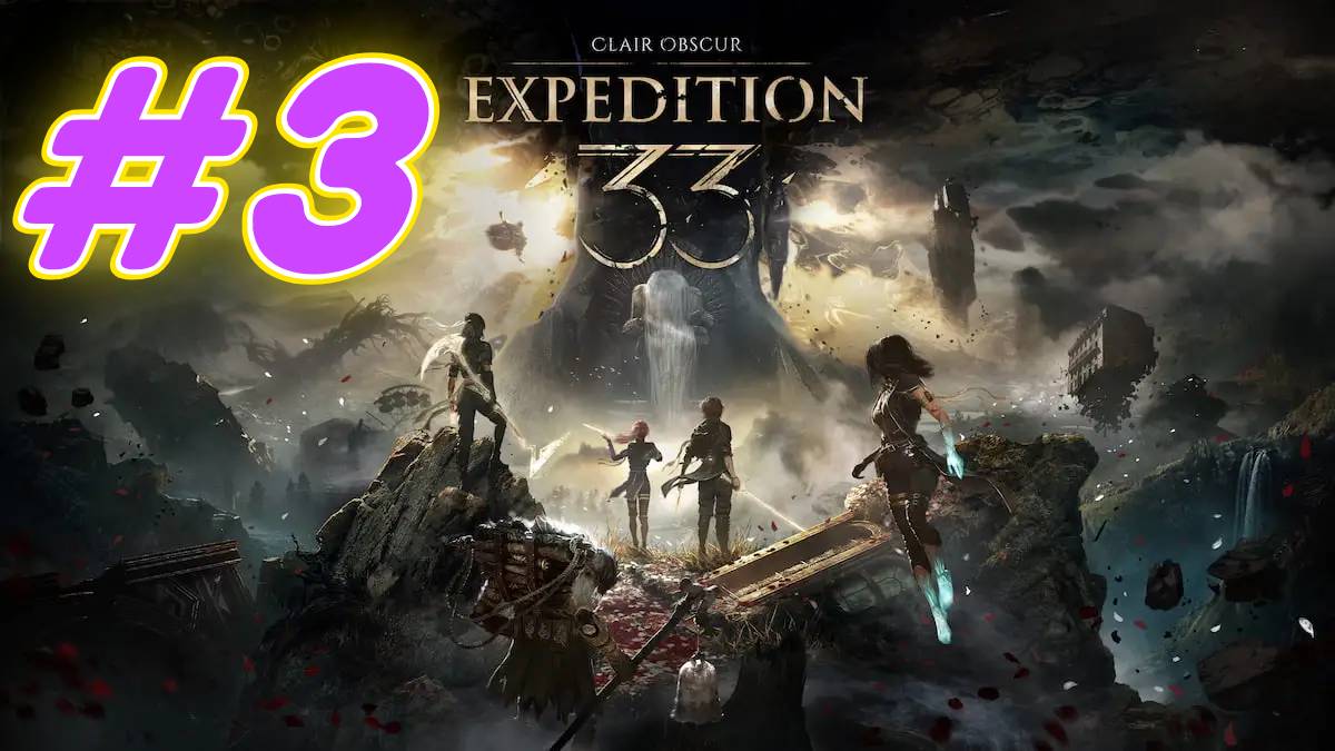 Clair Obscur Expedition 33 прохождение #3
