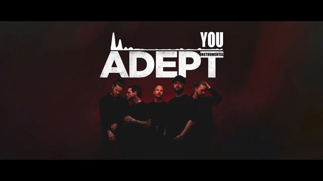 Relive ADEPT’s “YOU” With This Brutal Instrumental  + TABS!