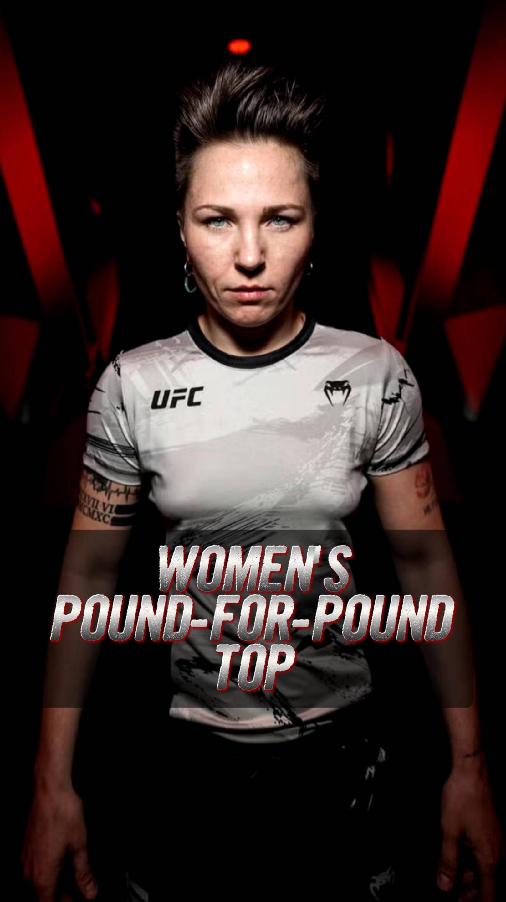 UFC. WOMEN'S P4P TOP. Russian Ronda. Шевченко. Сайборг. Нуньенс. Роузи. Вейли. Ирина Алексеева.Холм