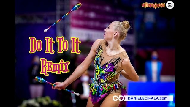 331 ｜ Ритмическая гимнастика на музыку Do It To It - ремикс