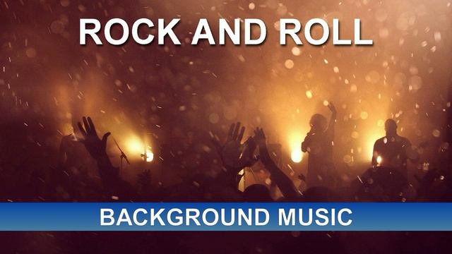 Rock and Roll (Background Music)
