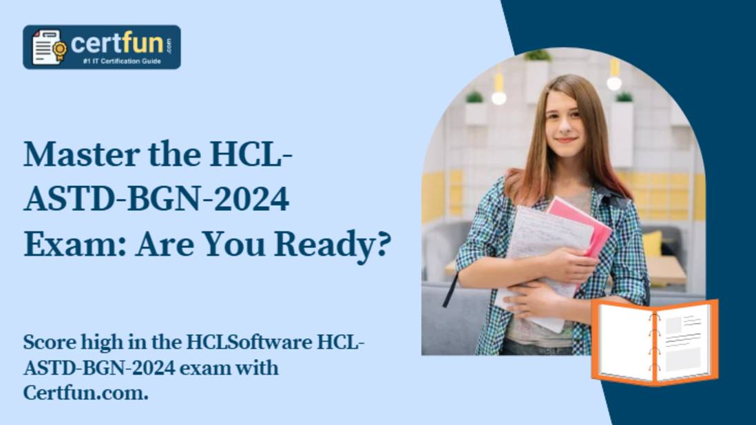 Master the HCL-ASTD-BGN-2024 Exam Are You Ready