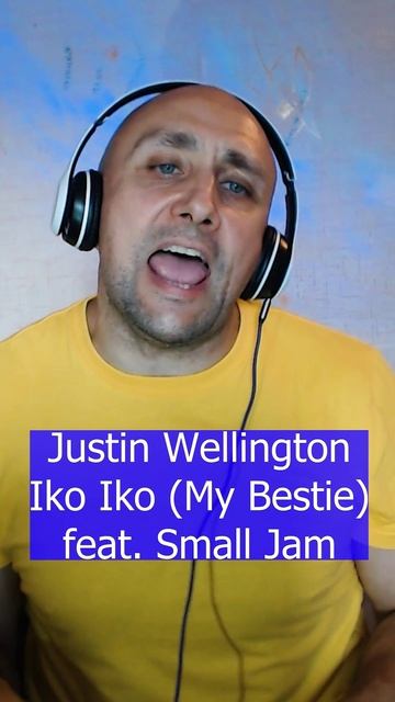 Justin Wellington - Iko Iko (My Bestie) feat. Small Jam Клондайс кавер
