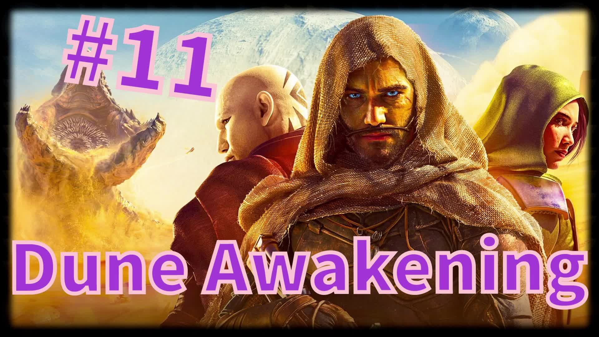 Dune: Awakening #11