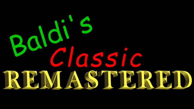 BALDI'S BASICS Classic remastered