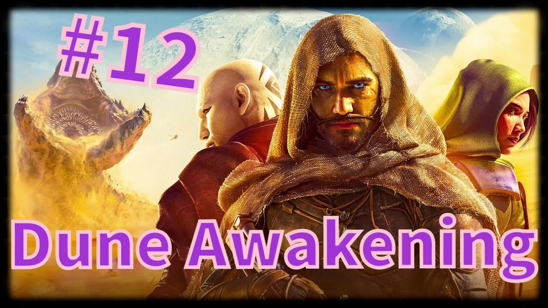 Dune: Awakening #12