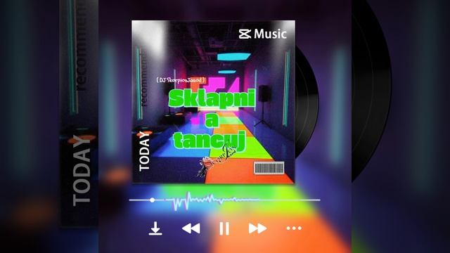 Sklapni a tancuj ( DJ SkorpionJasod )  #музыка #песня #любовь #джасод #topc