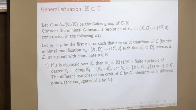 International Conference. F.Delgado – ＂On Poincaré series of valuations on subfields of ..
