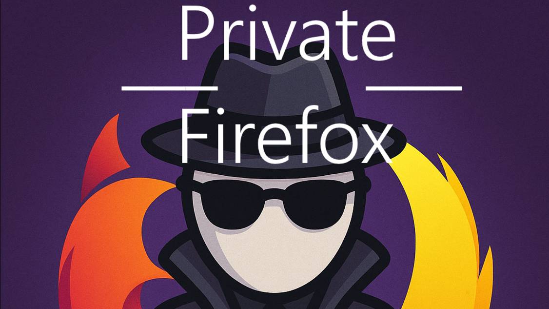 [АНОНИМ] Настройка  FIREFOX  c Уклоном На Анонимизацию Вашей Личности