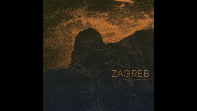 Zagreb - Cold/Magma