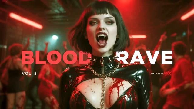 Dark Techno / Hard Techno / Acid Techno / Dark Clubbing Mix 'BLOOD RAVE Vol.5'