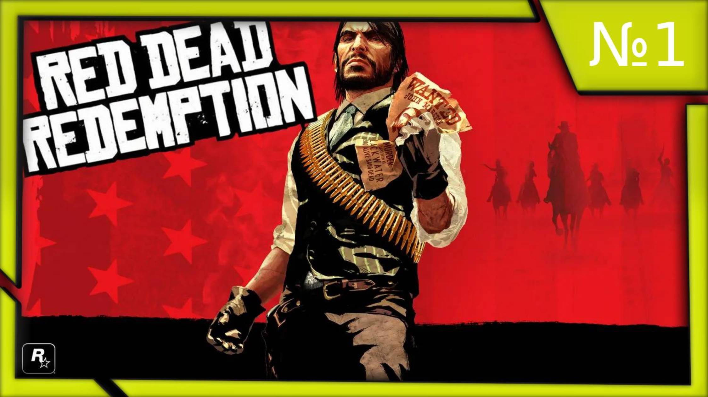 Red Dead Redemption 1 (Начало игры в диком западе) - "№1".