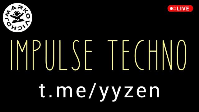 IMPULSE TECHNO - DJ MARKOVICH - TECHNO DJ 2025 MIX - YY ZEN - MP3 VAN