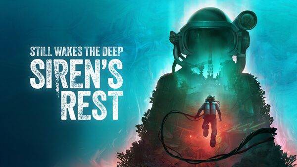 Still Wakes the Deep Sirens Rest -DLC