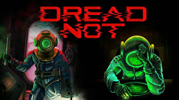 играю в Dread Not