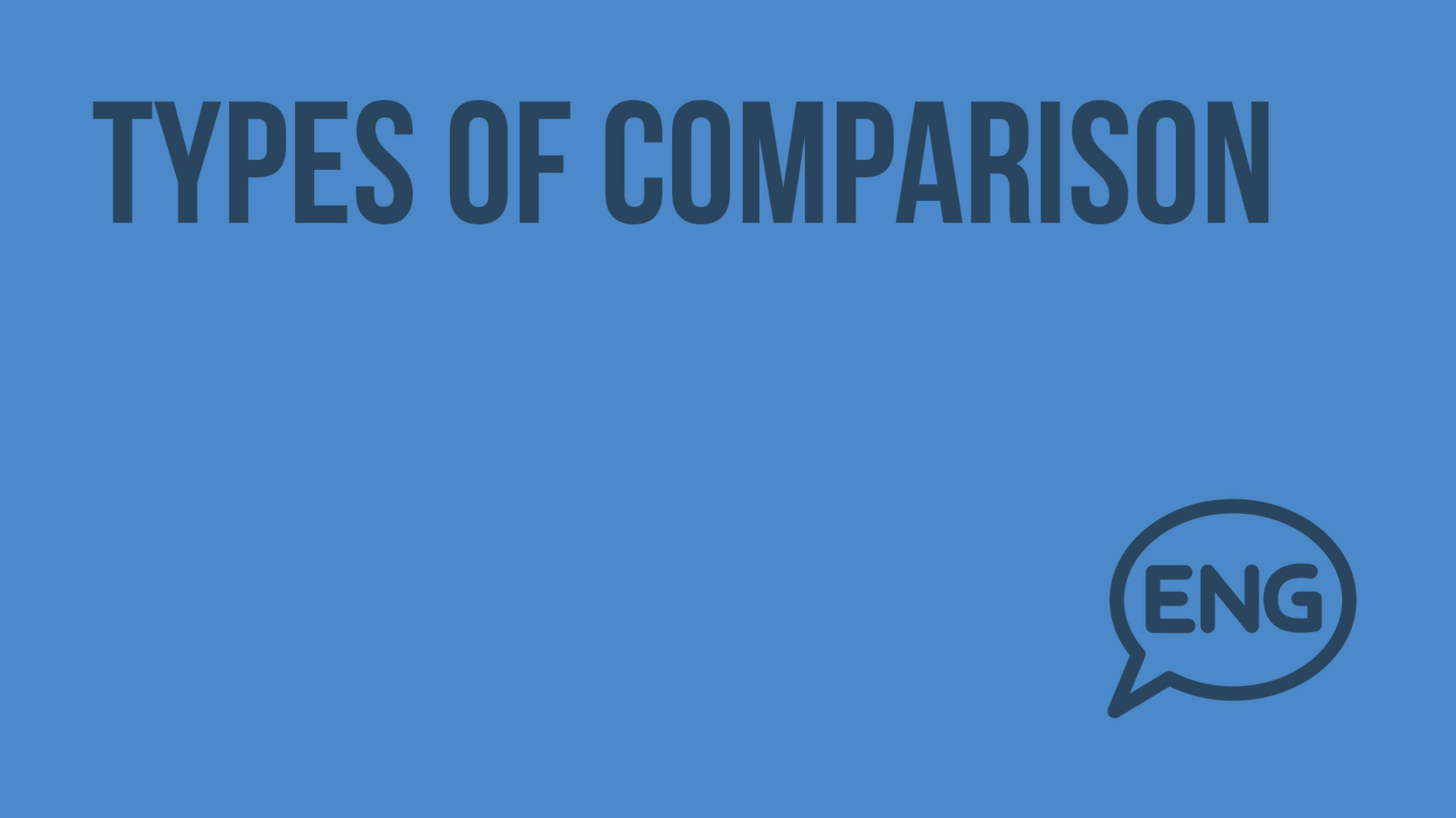 Types of comparison. Видеоурок по английскому языку 9 классу