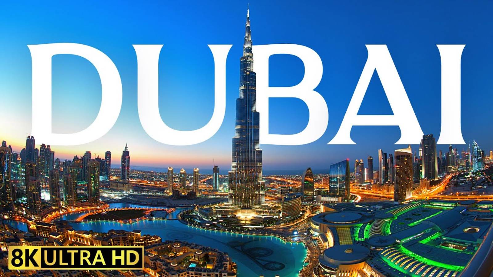 Dubai 8K Video Ultra HD 60FPS - United Arab Emirates