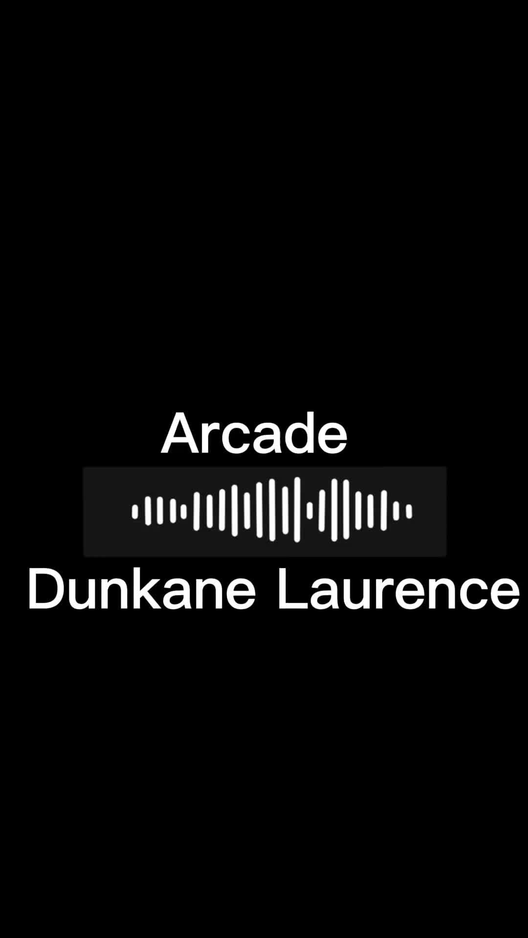 Dunkan Laurence - Arcade