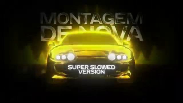 MONTAGEM DE NOVA SUPER SLOWED - ATSUKX SUMAKOTIK