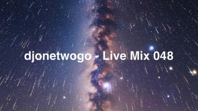 djonetwogo - Live Mix 048