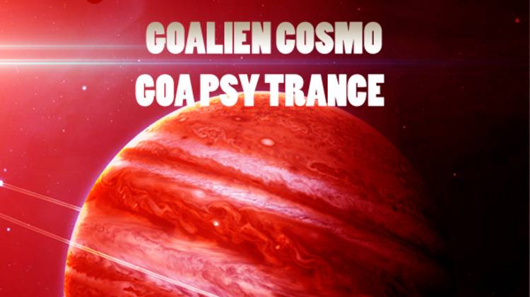 Goa & Psy Trance - GOALIEN COSMO 2023