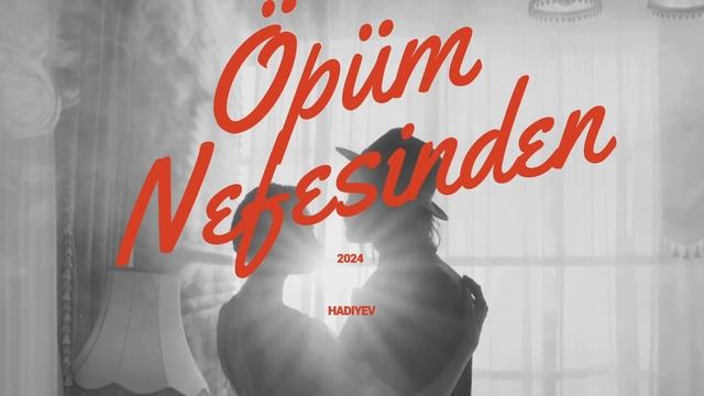 Hadiyev - Öpüm Nefesinden #instrumental #music #cover