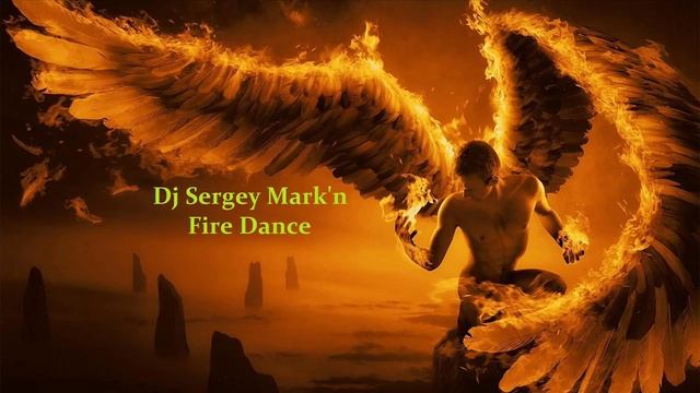 Dj Sergey Mark'n - Fire Dance