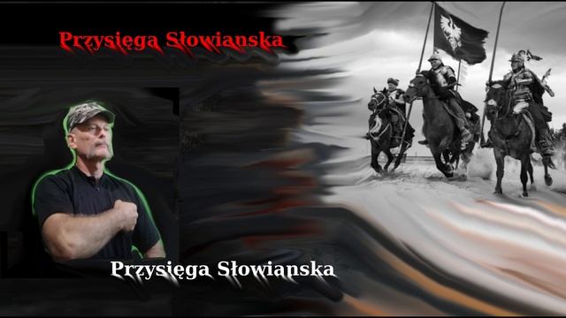 piosenka -Przysięga Słowianska