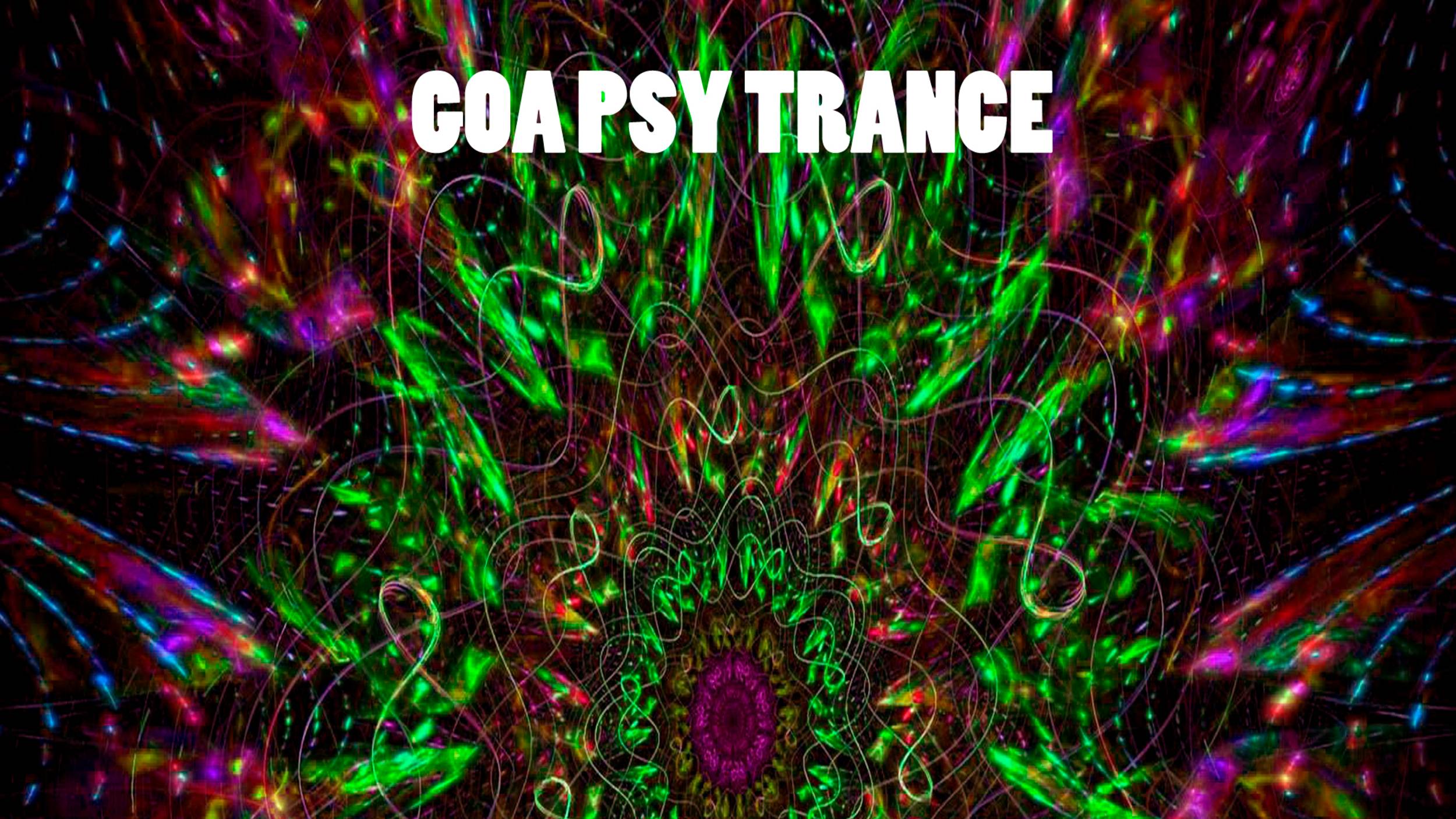 Goa & Psy Trance 2024-2025