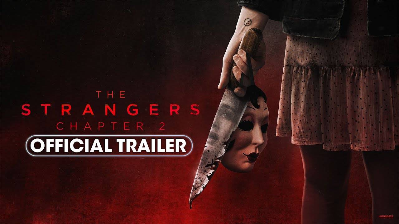 The Strangers: Chapter 2 Movie - Official Trailer | Lionsgate Movies