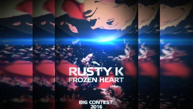 Rusty K - AMV Frozen Heart