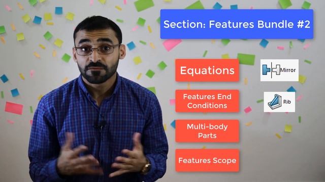3.01. What is in this section (Features Bundle #2) - SOLIDWORKS Become