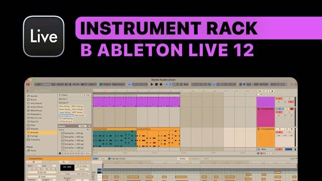 Instrument Rack в Ableton Live 12 [Ableton Pro Help]