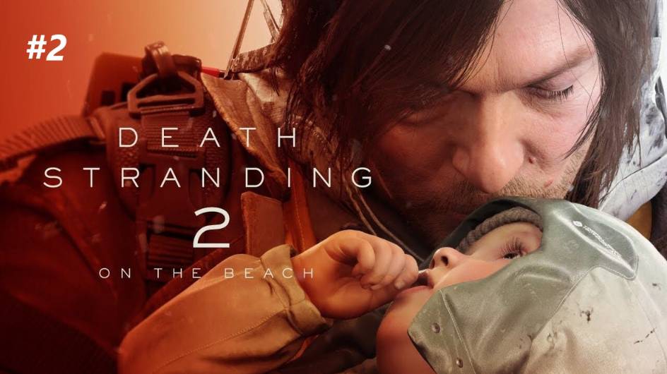 Death Stranding 2: On the Beach, Часть 2