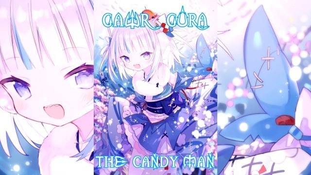 72 Gawr Gura Sings The Candy Man By Willy Wonka & The Chocolate Factory (Remastered Audio)